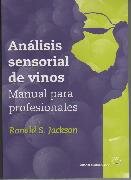 ANALISIS SENSORIAL DE VINOS. Manual para profesionales