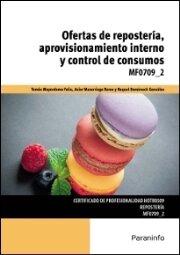MF0709_2 - Ofertas de repostería, aprovisionamiento interno y control de consumos