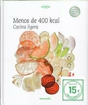 MENOS DE 400 KCAL. COCINA LIGERA - THERMOMIX