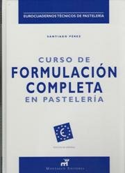 CURSO DE FORMULACIÓN COMPLETA EN PASTELERÍA