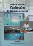 CURHOTELES. EL TURISMO DE SALUD