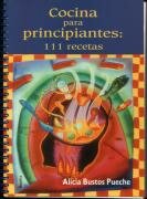 COCINA PARA PRINCIPIANTES: 111 Recetas