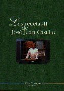 RECETAS II DE JOSE JUAN CASTILLO, LAS
