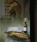 COCINANDO CON JEREZ/COOKING WITH SHERRY