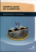 MANIPULADOR DE ALIMENTOS. Manual de técnicas y procedimientos