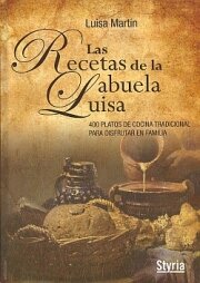 RECETAS DE LA ABUELA LUISA, LAS